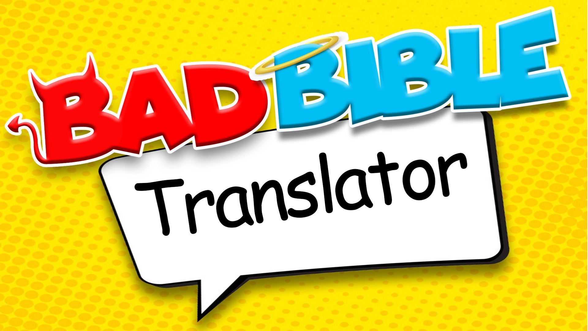 BadBibleTranslator_000___Title_GrowGames