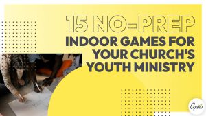 15 fun and easy no prep indoor games for your church's youth ministry featuring youth group icebreakers and up front games