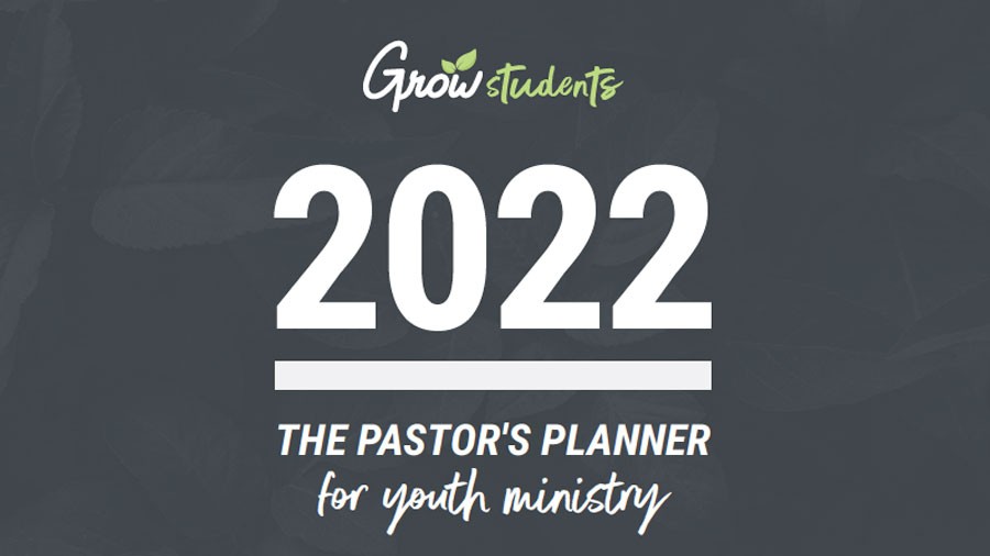 the-2022-pastor-s-planner-grow-youth-kids-ministry-curriculum