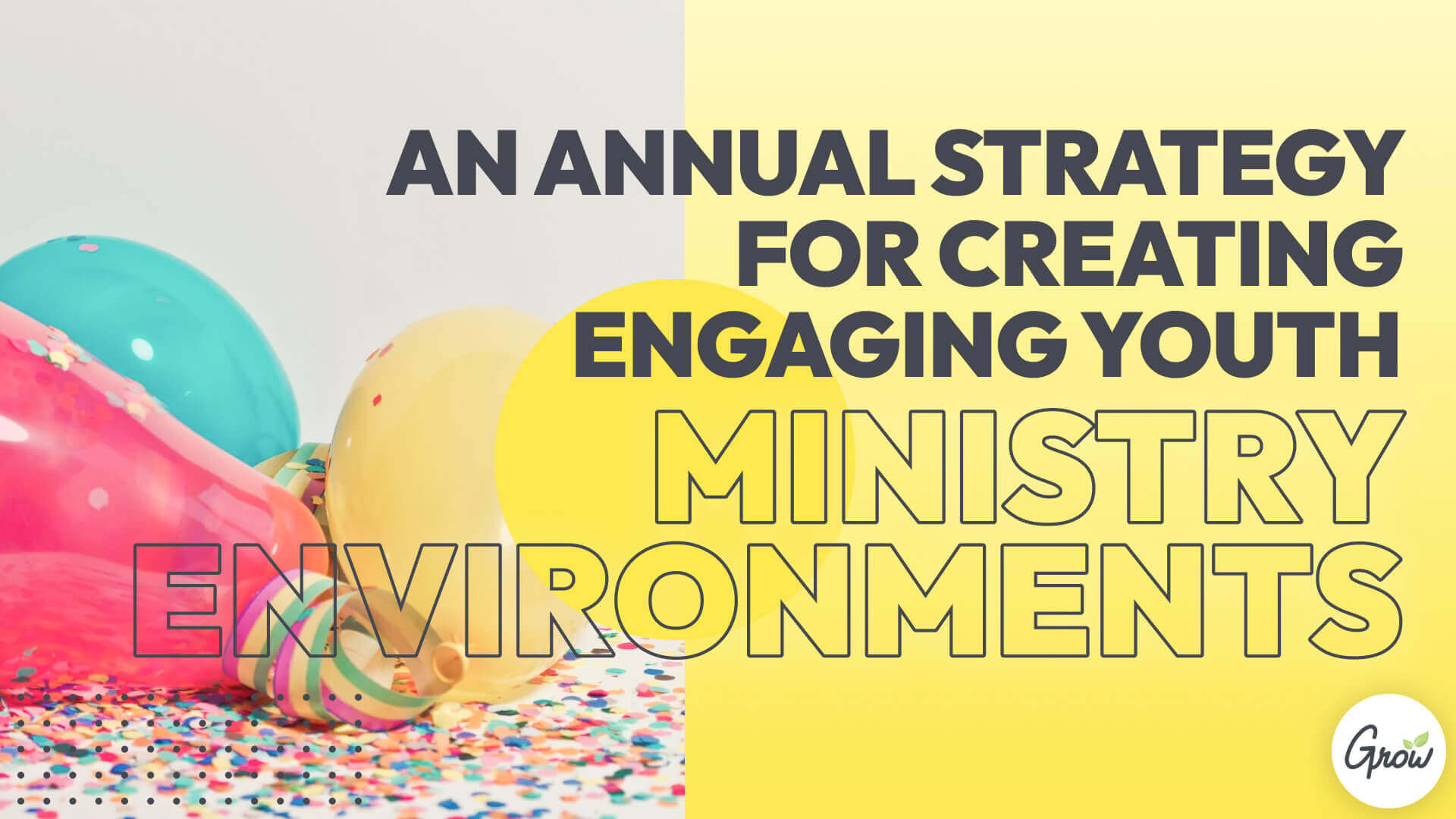 An Annual Strategy for Creating Engaging Youth Ministry Environments