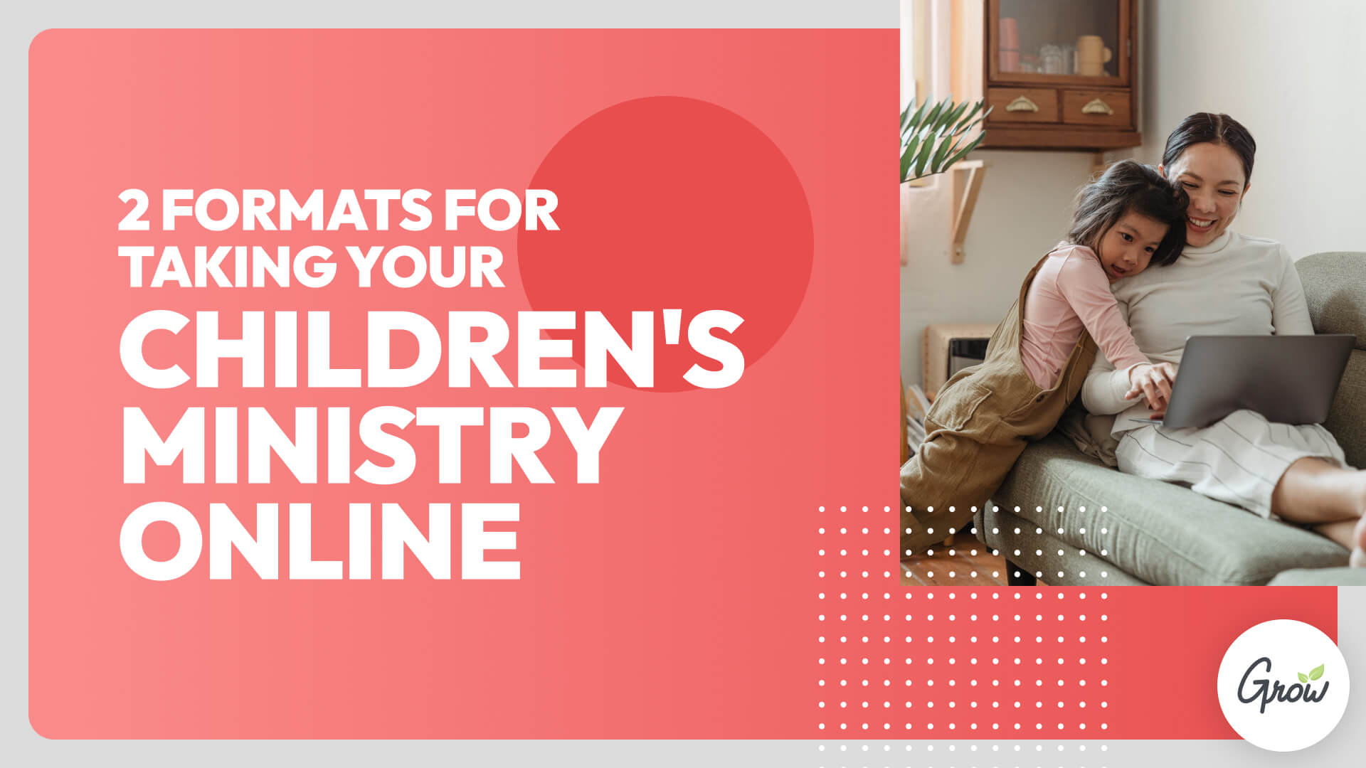 2 Formats for Taking Your Children's Ministry Online