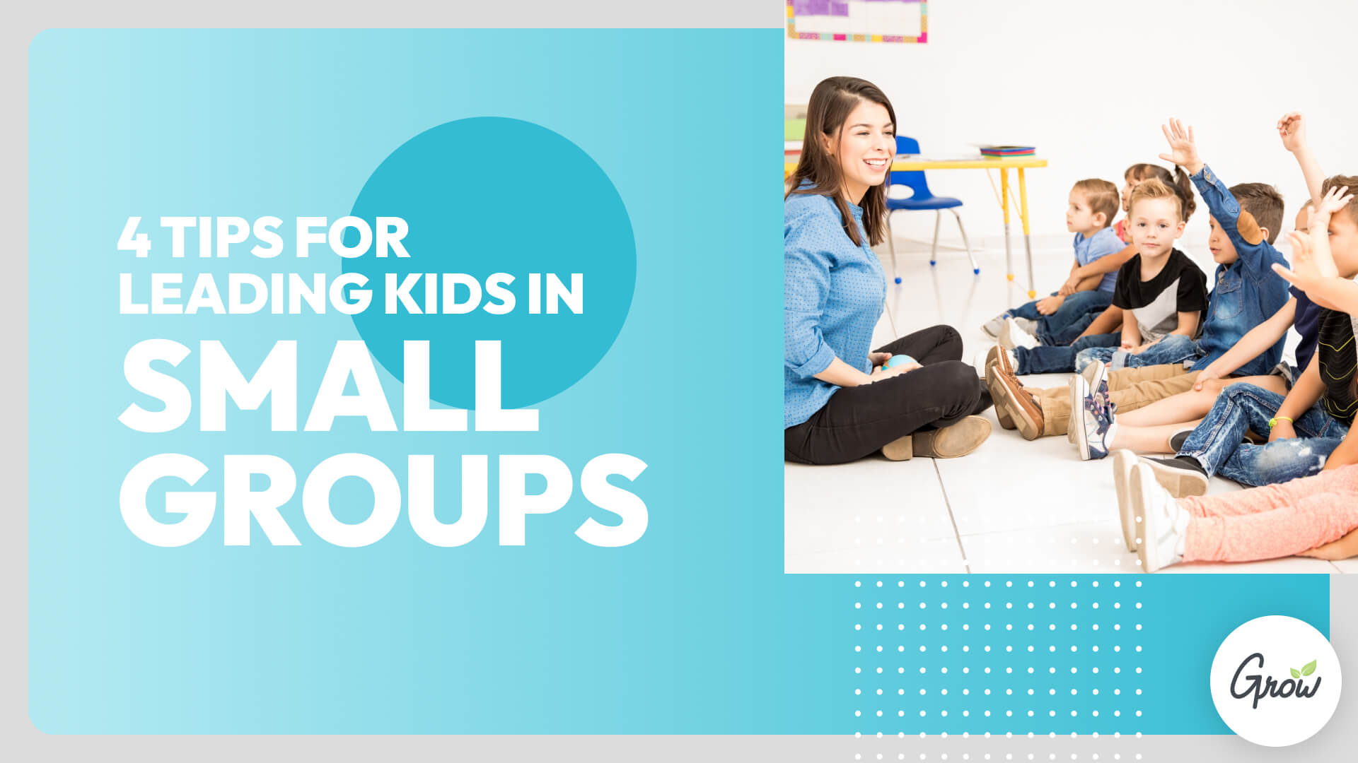 4 Tips for Leading Kids in Small Groups