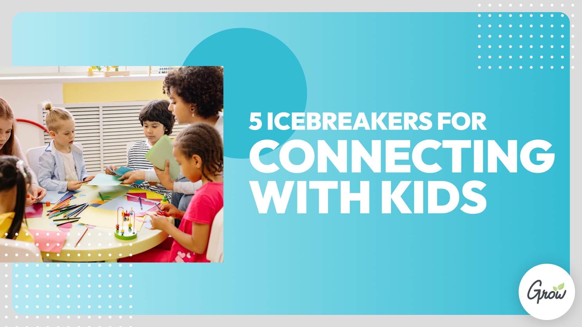 5 Icebreakers for Connecting With Kids