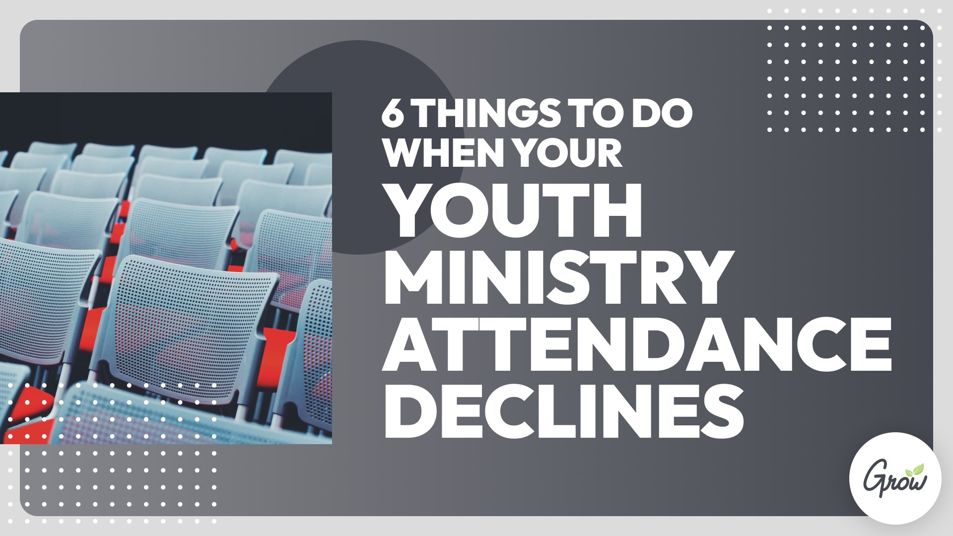 6 Things To Do When Your Youth Ministry Attendance Declines