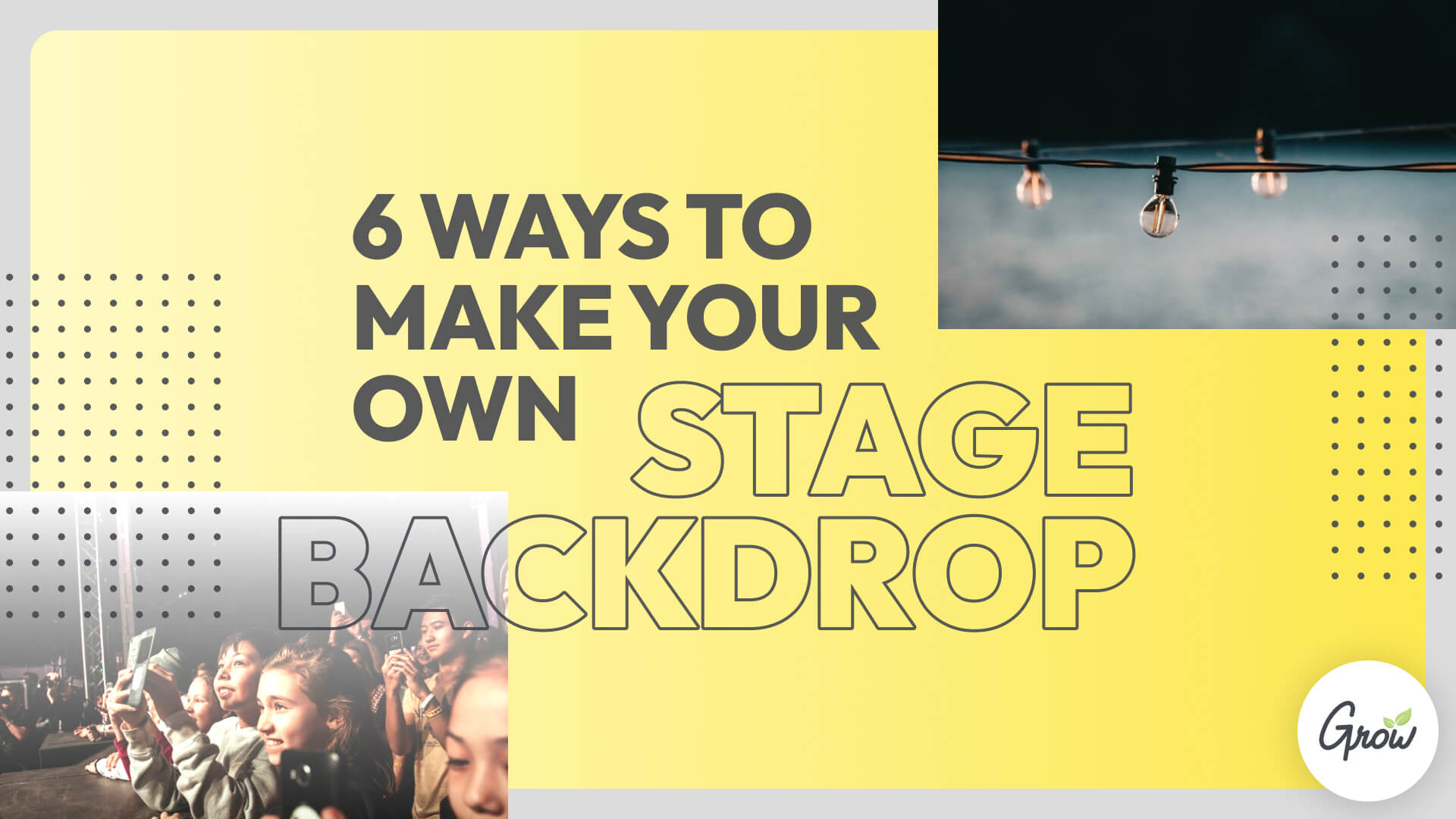 6 Ways to Make Your Own Stage Backdrop