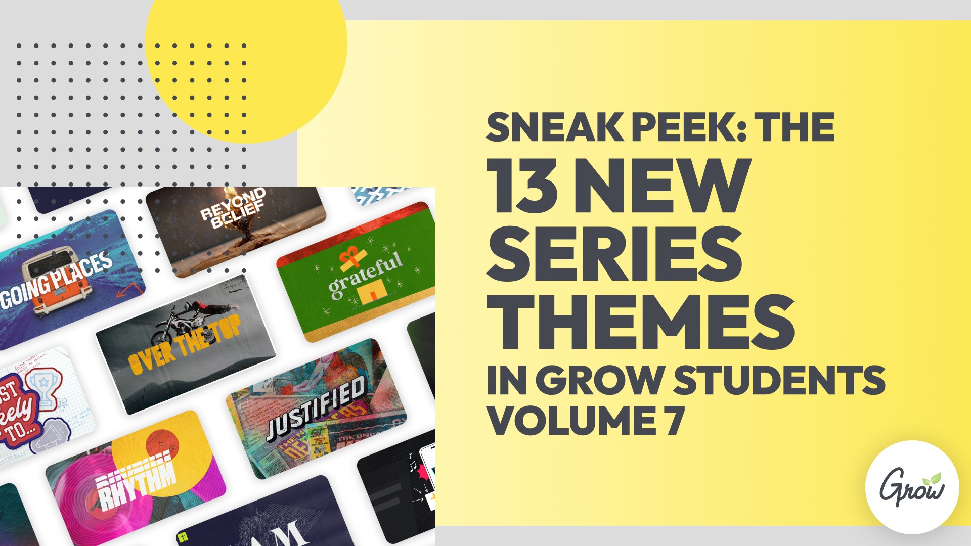 Sneak Peek: The 13 New Series Themes in Grow Students Volume 7