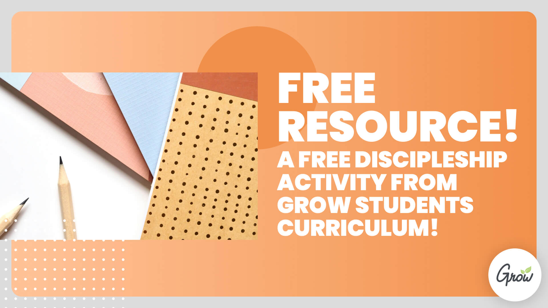 Free Resource! A Free Discipleship Activity from Grow Students Curriculum!