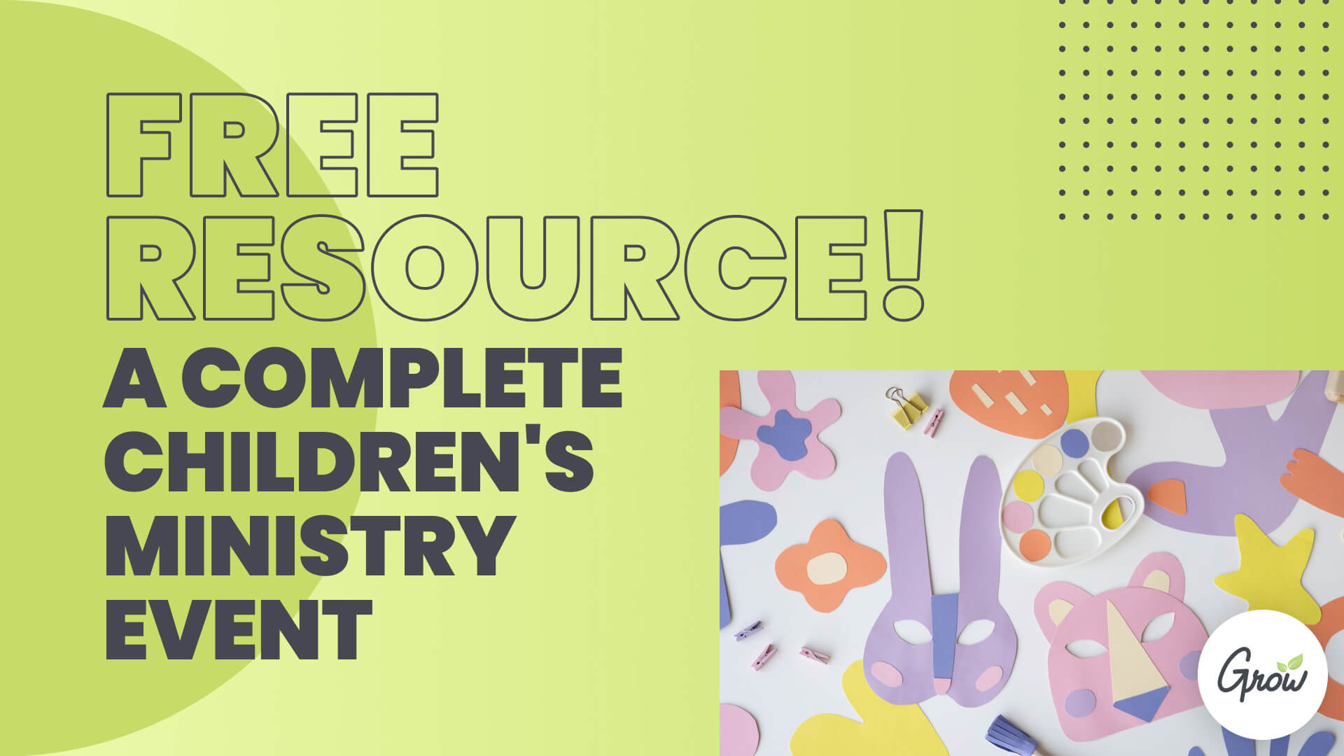 Free Resource! A Complete Children's Ministry Event