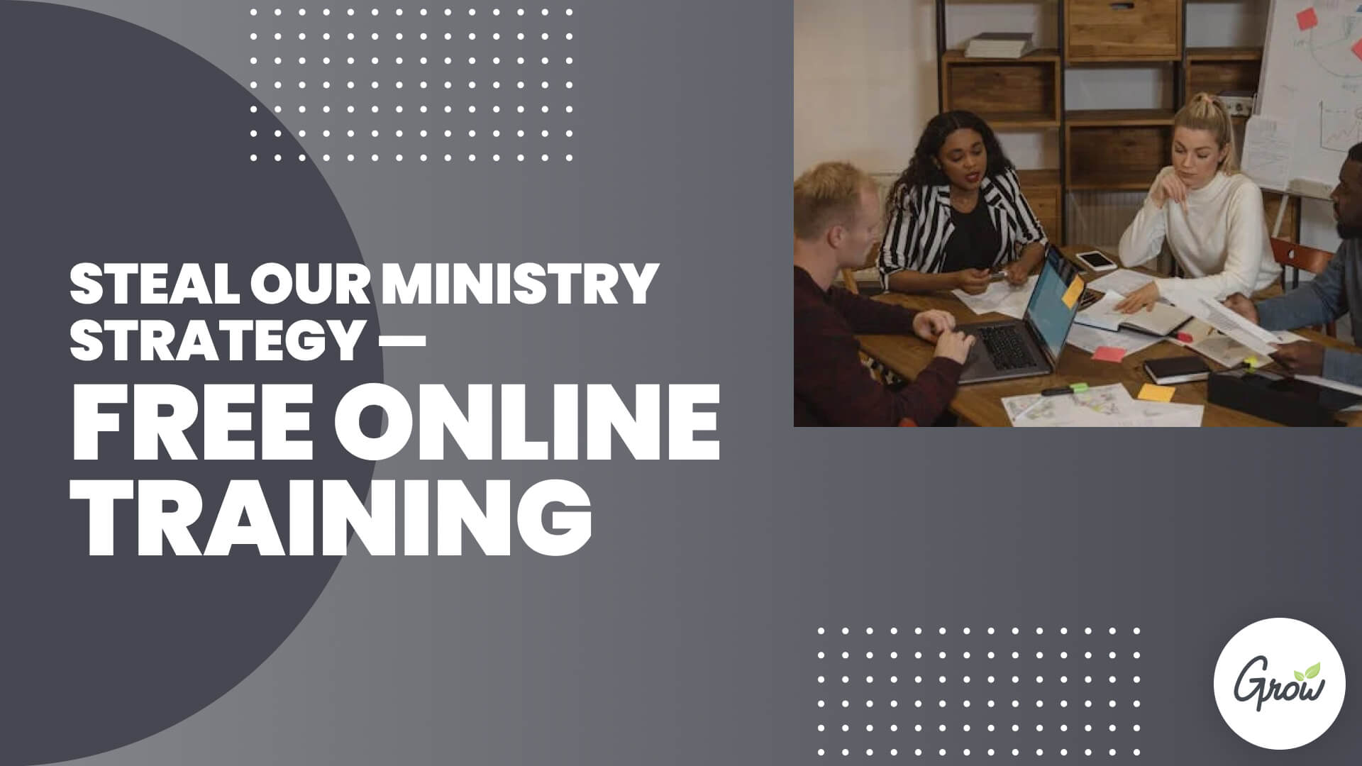 Steal Our Ministry Strategy—Free Online Training