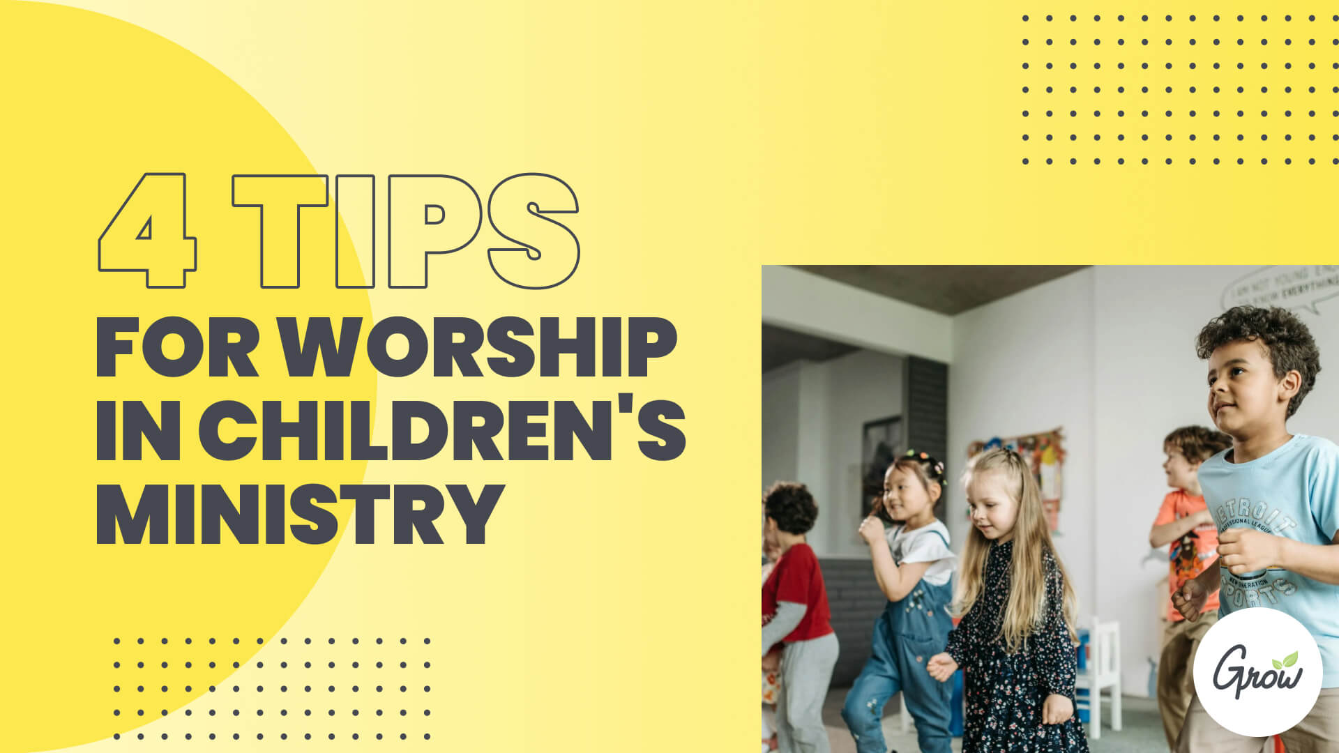 4 Tips for Worship in Children's Ministry