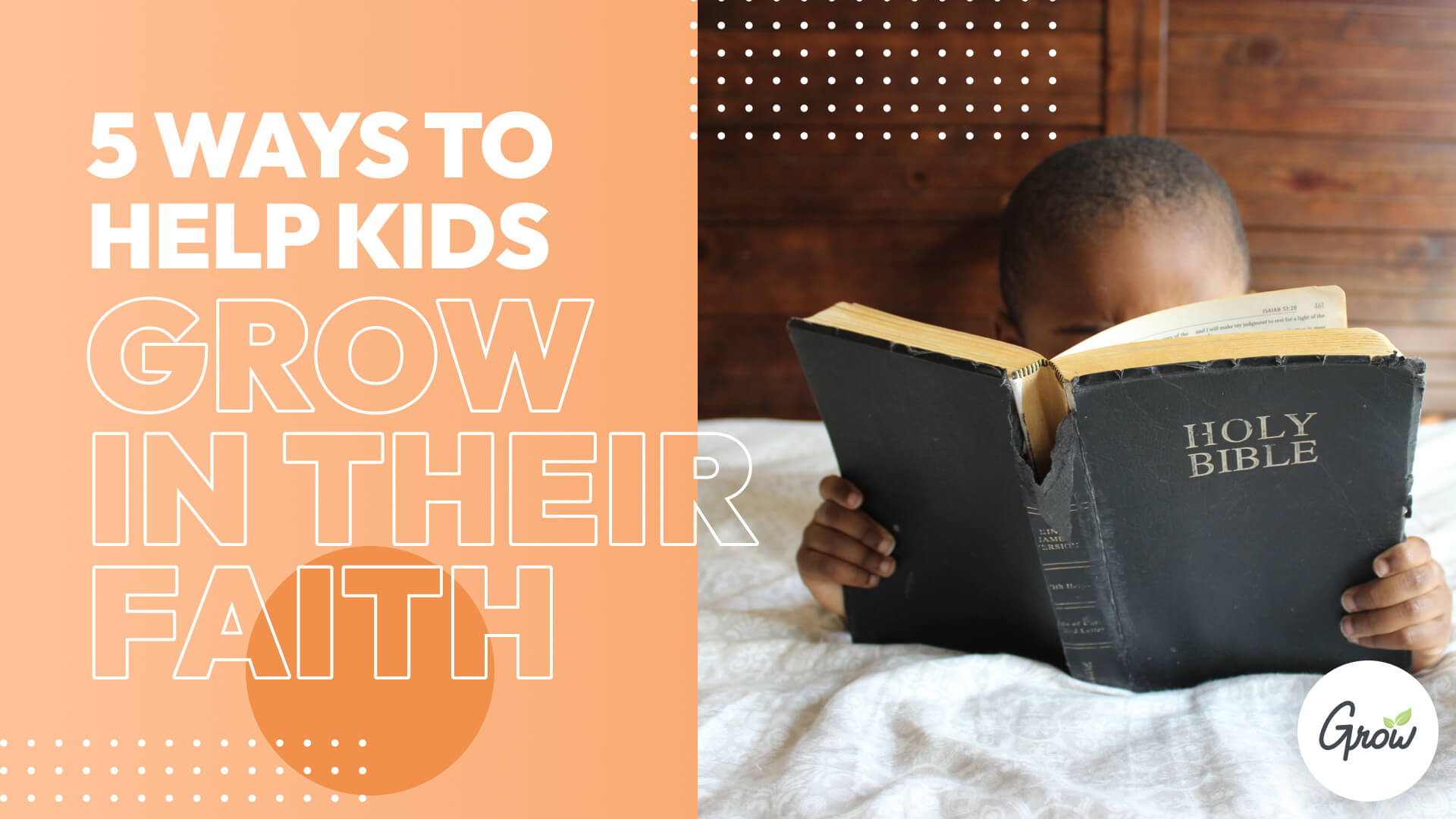 5 Ways to Help Kids Grow in Their Faith