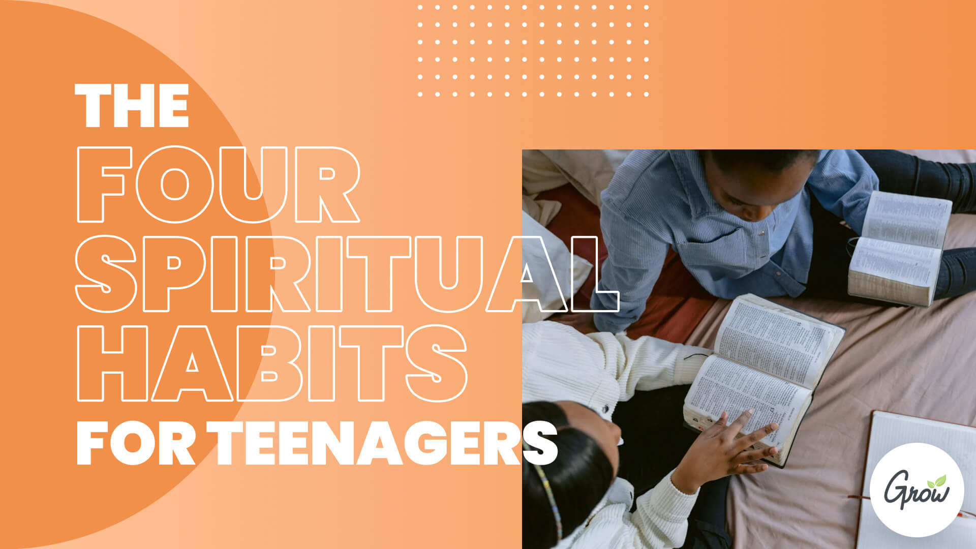 The Four Spiritual Habits for Teenagers